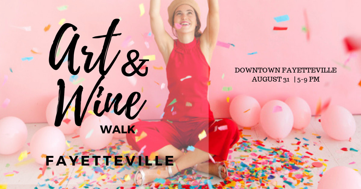 Fayetteville Art and Wine Walk Cool Spring Downtown District